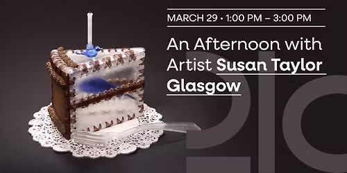 An Afternoon with Artist Susan Taylor Glasgow