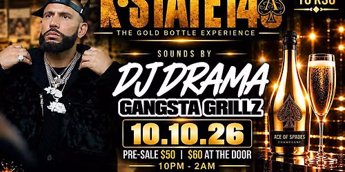 K-STATE 140 Gold bottle experience (DJ DRAMA\/ DJ LEGIT)