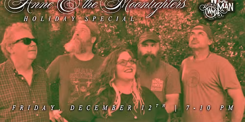 Anne & the Moonlighters Holiday Special at Wise Man