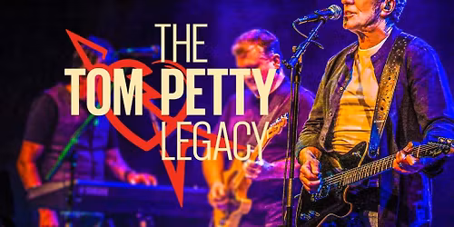 The Tom Petty Legacy | LIVE MUSIC at the Regal
