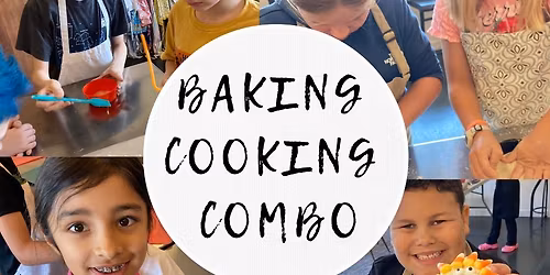 Baking\/Cooking Combo-Kids 7+ Summer Camp