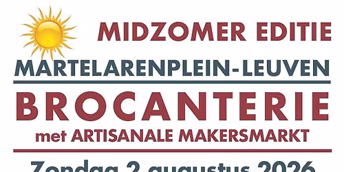 BROCANTERIE met ARTISANALE MAKERSMARKT - LEUVEN
