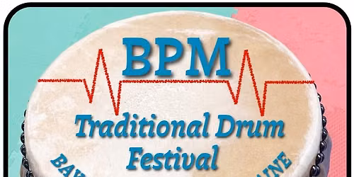 BPM Traditional Drum Festival