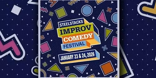 SteelStacks Improv Comedy Festival 