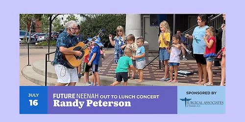 Future Neenah Out to Lunch Concert feat. Randy Peterson