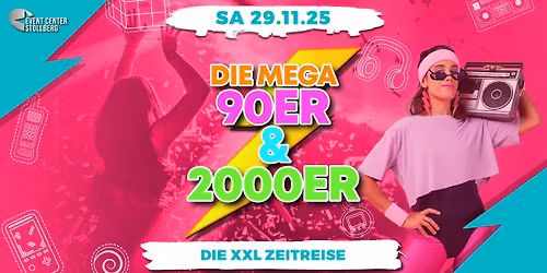 MEGA 90ER & 2000ER PARTY | 29.11.