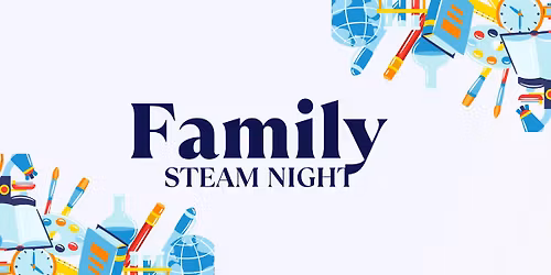 Family STEAM Night