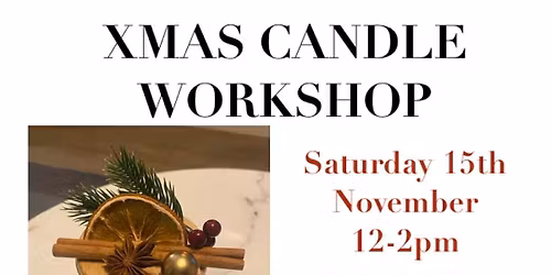 Christmas Candle Workshop