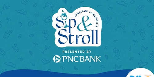 Third Thursday Sip & Stroll Presented by PNC Bank