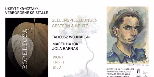 AUSSTELLUNG: UKRYTE KRYSZTA\u0141Y \u2013 VERBORGENE KRISTALLE \u2013 Seelenspiegelungen \u2013 WORT TRIFFT BILD