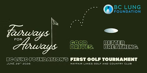 Fairways for Airways - BC Lung Foundation's First Golf Tournament