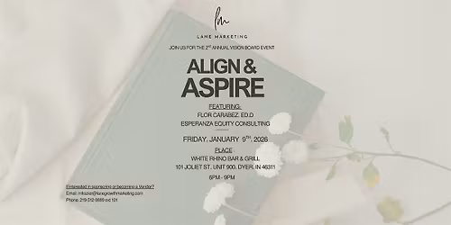 Align & Aspire 2nd Annual Vision Board Event