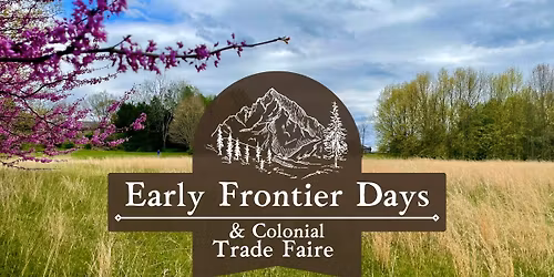 Early Frontier Days & Colonial Trade Faire