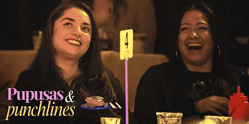 Pupusas and Punchlines | Latin Food | Comedy | Jun 13 | Early Show