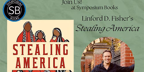 Author Event! Linford Fisher's "Stealing America"