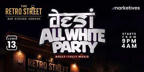 DESI ALL WHITE PARTY -BOLLY TOLLY MUSIC-JUN13-RETRO-FRISCO