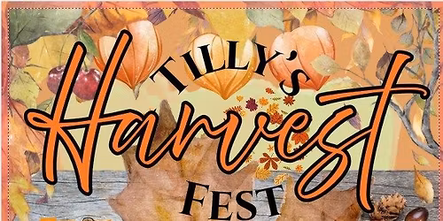 Tilly's Harvest Fest