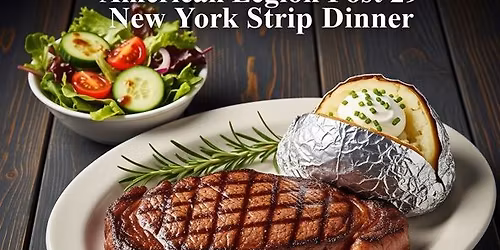 New York Strip Dinner -Open to the Public