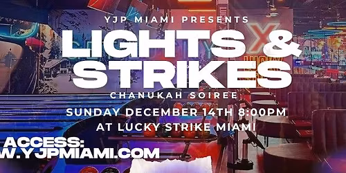 Lights & Strikes Chanukah Soiree