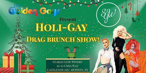Castleton-on-Hudson, NY- Holi-Gay Drag Brunch- Stable Gate Winery