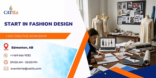 Start in Fashion Design: 1 Day Creative Workshop in Edmonton, AB