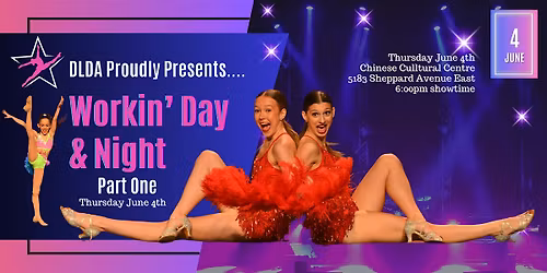 DLDA  Thursday Recital - "Workin' Day &  Night - Part 1"