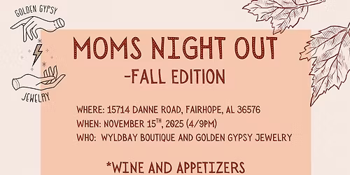 MOMS NIGHT OUT-Fall Edition\ud83e\udde1