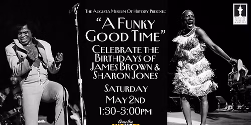"A Funky Good Time!" Celebrate the Birthdays of James Brown & Sharon Jones