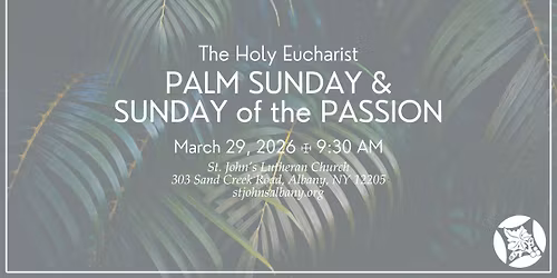 Palm Sunday \/ Sunday of the Passion