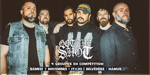 Get The Shot + Tremplin Durbuy Rock Festival @Belv\u00e9d\u00e8re, Namur, 7 novembre 2026