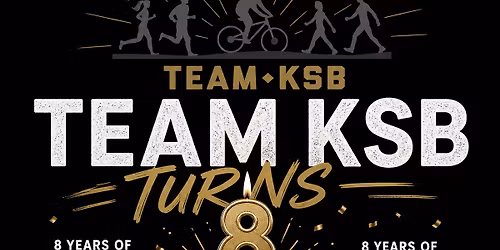 Team KSB Turns 8!!! 