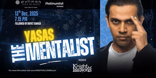 Yasas The Mentalist at Pullman Hotel Dubai