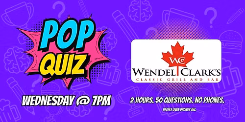 Oshawa Ontario - POP QUIZ Wednesday @ Wendel Clark's Oshawa