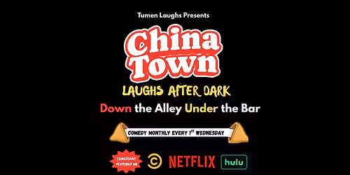 Chinatown : Laughs After Dark