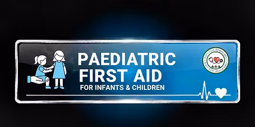 Paediatric First Aid (2day Course)