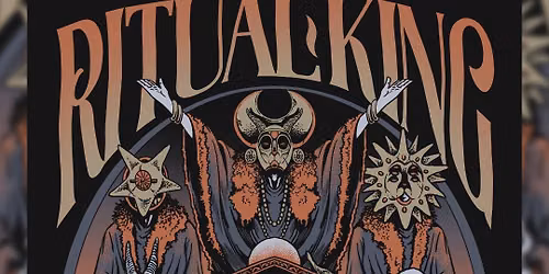 Ritual King + Supports TBA