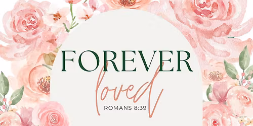 Forever Loved Brunch & 2026 Kick Off Event