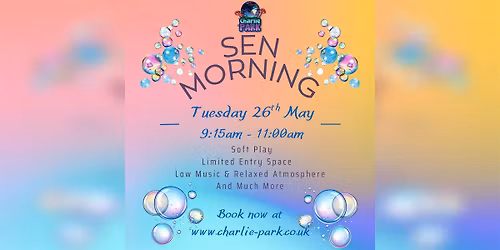 SEN Morning at Charlie Park - May 2026