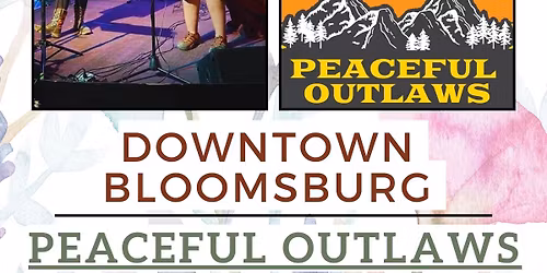 Downtown Bloomsburg Spring Music with Peaceful Outlaws @ Miller Street Pocket Park