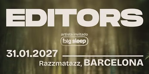 Editors en Razzmatazz, Barcelona 2027