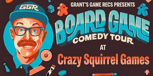 Board Game Comedy Night at Crazy Squirrel Games