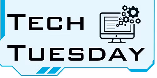 Tech Tuesday