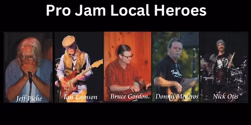 Monday Pro Jam with Local Heroes