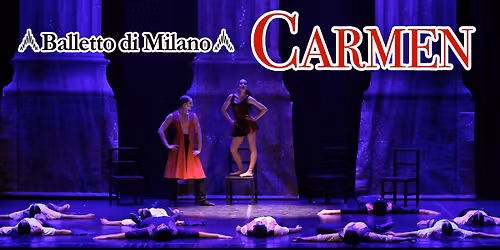CARMEN - Balletto di Milano
