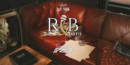 RnB Back N Forth: The Live R&B Singalong Dinner