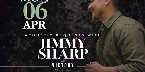 Acoustic Requests with Jimmy Sharp