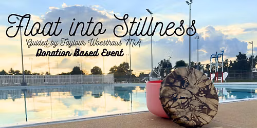 Float into Stillness at the Millstadt Pool with Taylour Woesthaus MA