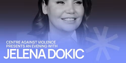 Centre Against Violence Presents: An Evening with Jelena Dokic \u2013 Strength. Resilience. Hope.