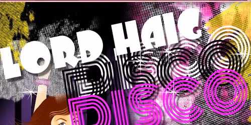 The Lord Haig Disco