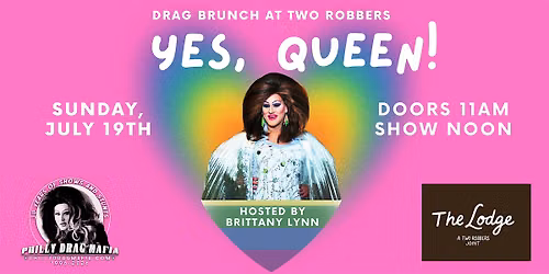 Yes, Queen! Drag Brunch Comes to Two Robbers Lodge
